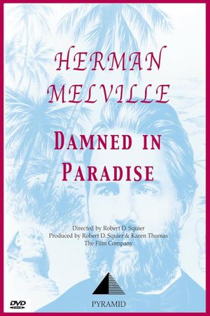 Herman Melville: Damned in Paradise's poster