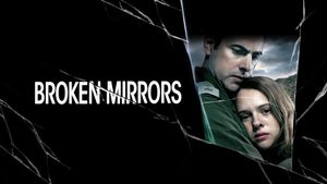 Broken Mirrors's poster