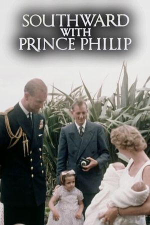 Southward with Prince Philip's poster image