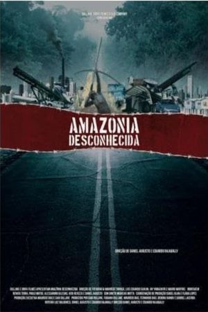 Amazônia Desconhecida's poster