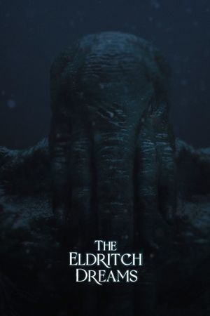 The Eldritch Dreams's poster