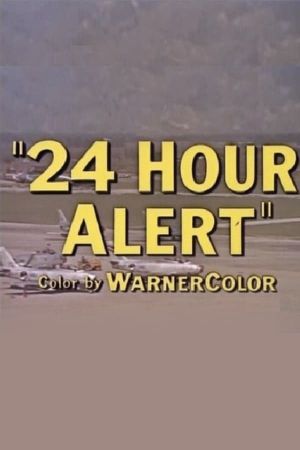 24 Hour Alert's poster