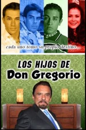 Los hijos de Don Gregorio's poster