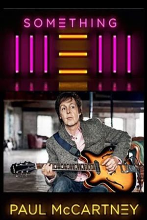 Paul McCartney: Something NEW's poster