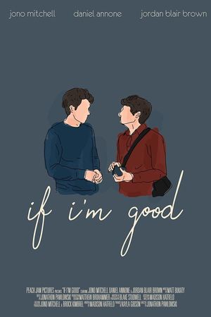 If I'm Good's poster