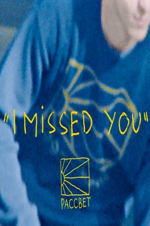 "I Missed You"'s poster