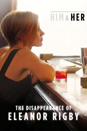 The Disappearance of Eleanor Rigby: Her's poster