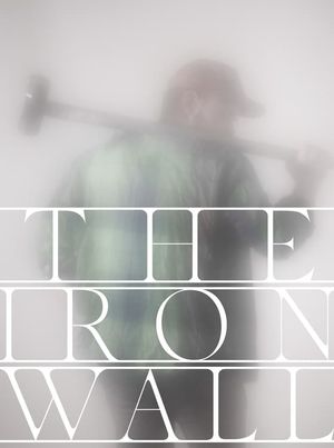 The Iron Wall's poster