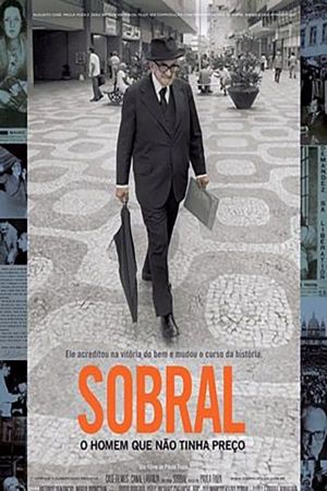 Sobral: O Homem Que Não Tinha Preço's poster