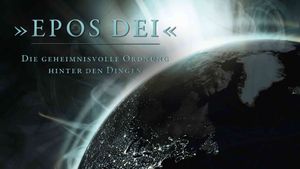 Epos Dei - Die geheimnisvolle Ordnung hinter den Dingen's poster