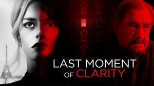 Last Moment of Clarity's poster