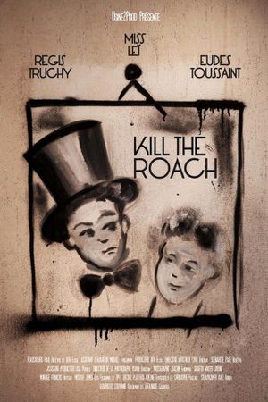 Kill the Roach - L'art du geste's poster image