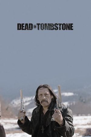 Dead in Tombstone's poster