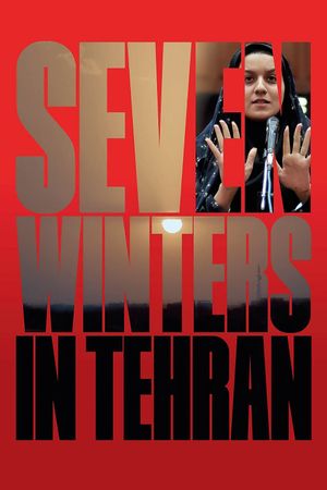 Seven Winters in Tehran's poster