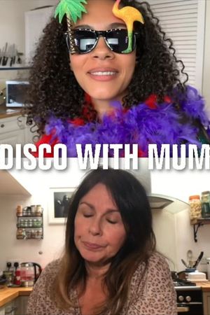 Disco with Mum's poster