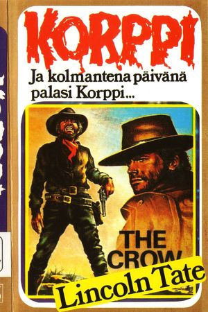 ...E il terzo giorno arrivò il corvo's poster
