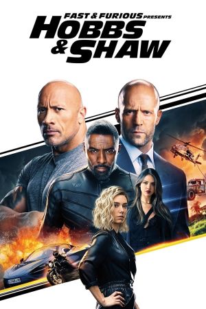 Fast & Furious Presents: Hobbs & Shaw's poster
