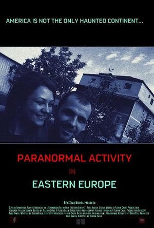 Activitate Paranormala in Europa de Est's poster