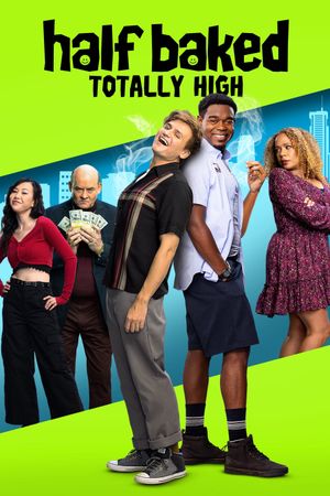 Half Baked: Totally High's poster
