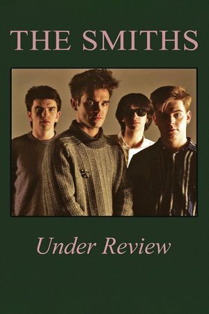 The Smiths: Under Review's poster