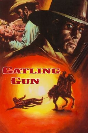 Gatling Gun's poster