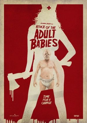 Attack of the Adult Babies's poster
