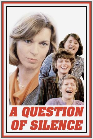 A Question of Silence's poster