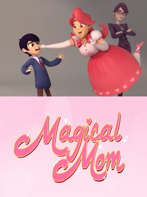 Magical Mom's poster