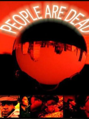 People Are Dead's poster