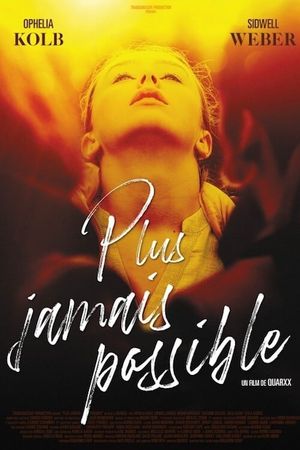 Plus jamais possible's poster