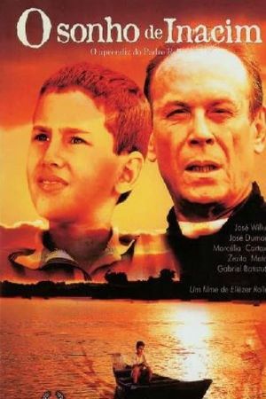 O Sonho de Inacim: O Aprendiz do Padre Rolim's poster
