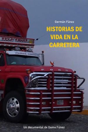 Historias de vida en la carretera's poster
