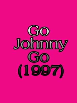 Go Johnny Go's poster