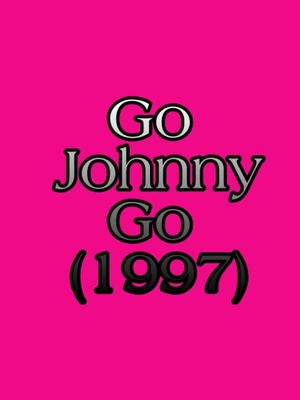 Go Johnny Go's poster image