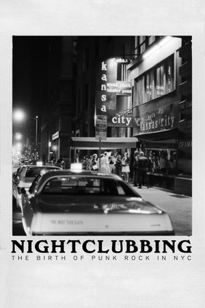Nightclubbing: The Birth of Punk Rock in NYC's poster