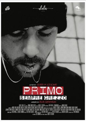 Primo - Sempre Grezzo's poster