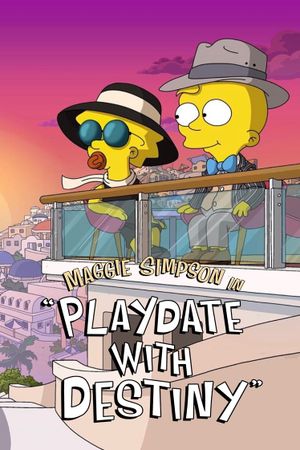 Maggie Simpson in "Playdate with Destiny"'s poster