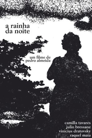 A Rainha da Noite's poster