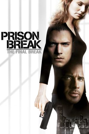Prison Break: The Final Break's poster image