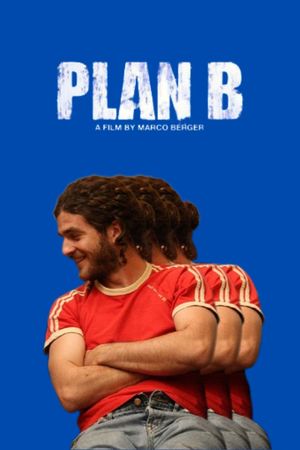 Plan B's poster