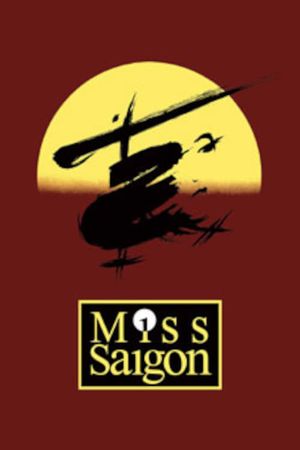 Sun & Moon - The Making of Miss Saigon and the Princess of Wales Theatre's poster