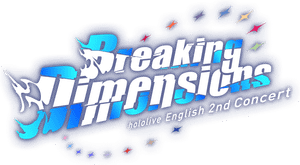 Hololive English 2nd Concert - Breaking Dimensions Day 1's poster