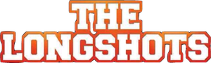 The Longshots's poster