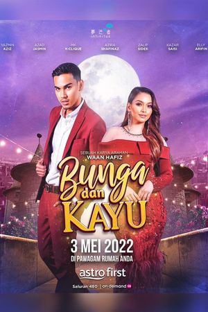 Bunga dan Kayu's poster