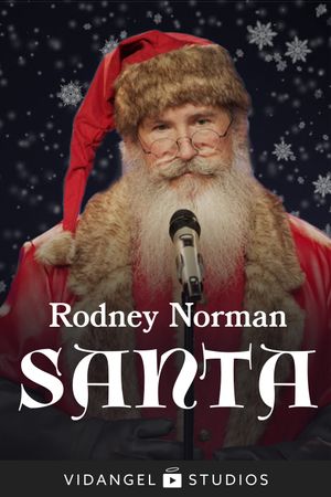 Rodney Norman: Santa's poster