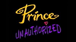 Prince: Unauthorized's poster