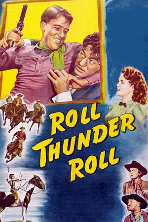 Roll, Thunder, Roll!'s poster