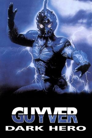 Guyver: Dark Hero's poster