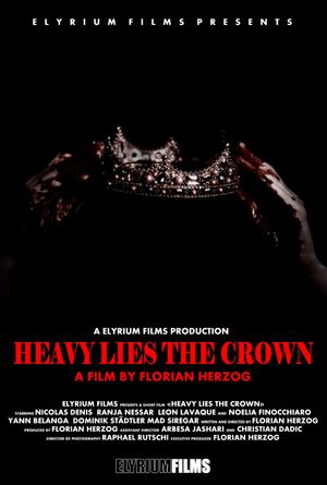 Heavy Lies the Crown's poster