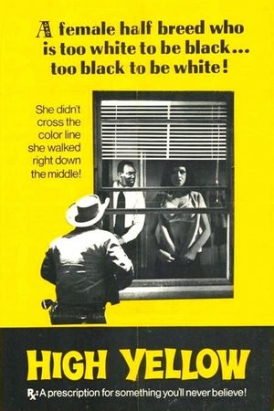 High Yellow's poster